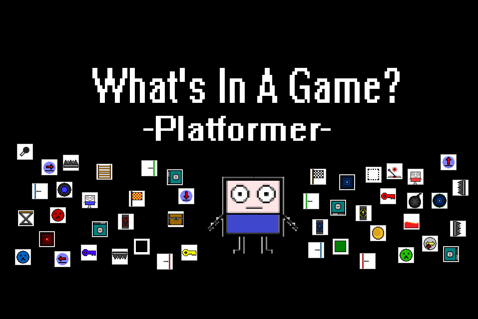 What's In A Game? - Platformer